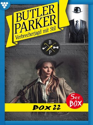 cover image of Butler Parker Box 22 – Kriminalroman